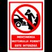 Semn mentinerea motorului pornit este interzisa